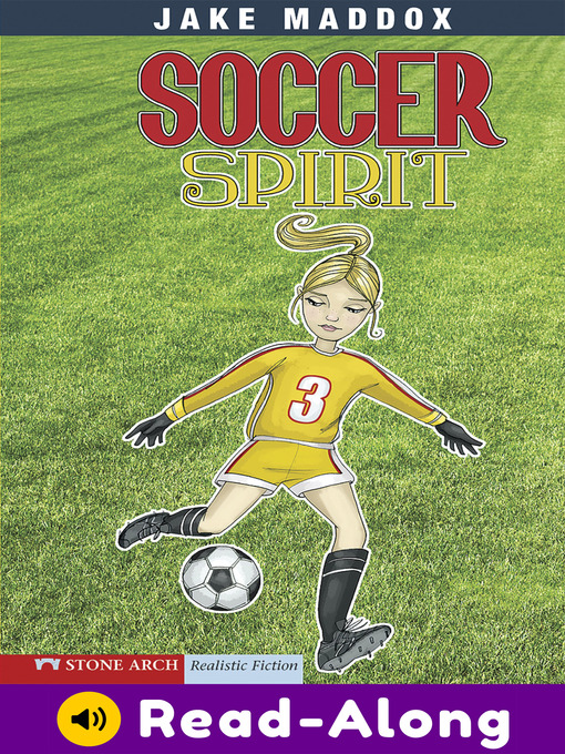 Title details for Soccer Spirit by Jake Maddox - Available